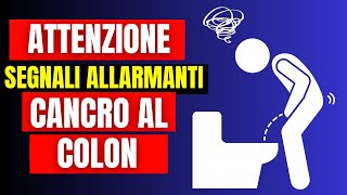 8 Segnali di Allarme del CANCRO AL COLON da non ignorare  Salute e Benessere [upl. by Rahab]