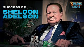 Bums Show  Episode 25  Sheldon Adelson [upl. by Yc]