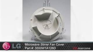 LG Microwave Stirrer Fan Cover Part 3550W1A126D [upl. by Camile]