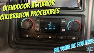 HVAC Automatic Blend Motor Actuator Recalibration Procedure for GM Trucks amp SUVS FOR FREE [upl. by Arytal]