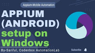 Appium Tutorial 3 How to setup Appium on windows   Environment configuration for Android [upl. by Alekram745]