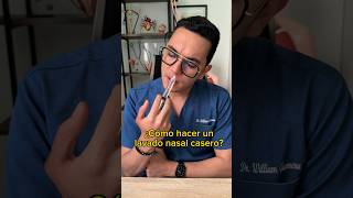 ¿Cómo hacer un lavado nasal casero Parte 1  Dr William Guerrero medicina shorts [upl. by Nicolau755]