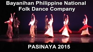 PASINAYA 2015  Bayanihan Philippine National Folk Dance Company [upl. by Borchert]