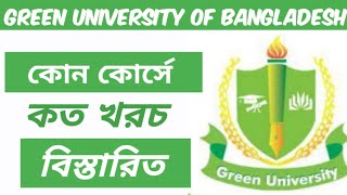 Green University Tuition Fee  Semester Fee  Cost  Private University Admission Cost Fee [upl. by Doyle]