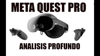 Meta Quest PRO  Analisis en PROFUNDIDAD [upl. by Jessika561]