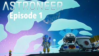 Astroneer Ep1 Starting Up a New Base [upl. by Lyrehs]