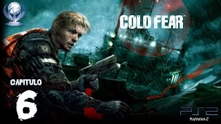 Cold Fear Gameplay en Español Ps2 Capitulo 6 El Ojo de Anischenko [upl. by Landing]