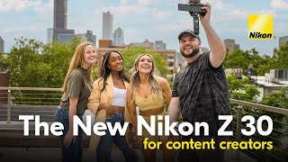 New Nikon Z 30 – The Vlogger Creator Streamer Camera [upl. by Silado]