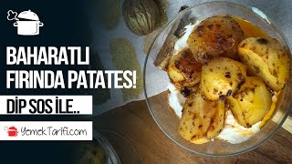 DİP SOSLU BAHARATLI FIRINDA PATATES FAVORİNİZ OLACAK pratik lezzet soslu patates aperatif [upl. by Zacherie481]