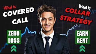 Covered Call vs Collar Strategy  100 Profit making strategies for traders amp investors 💰🚀 [upl. by Ttelrats]