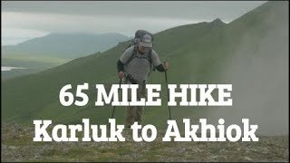 65 MILE HIKE  Karluk to Akhiok  5 Day Hike [upl. by Etterb]