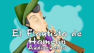 Audiocuentos El Flautista de Hamelín  Cuento Infantil [upl. by Hardman493]