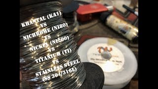 Khantal VS Nichrome  Wire Material Ka1 Ni80 TI SS [upl. by Gerrie]