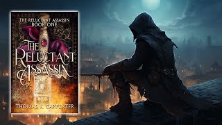 The Reluctant Assassin Book 1  Full Length Audiobook Unabridged audiobooksfree [upl. by Aidroc]