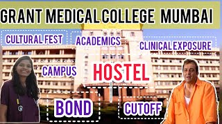 GRANT MEDICAL COLLEGE MUMBAICUTOFFHOSTELACADEMICSBONDCULTURAL FEST [upl. by Je519]