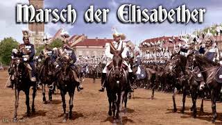 Marsch der Elisabether German march [upl. by Alsworth]