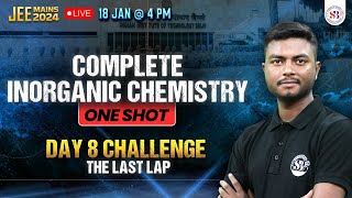 COMPLETE INORGANIC CHEMISTRY ONE SHOT  JEE MAINS 2024 THE LAST LAP  BY SUDHANSHU SIR 8 [upl. by Dnalkrik]