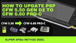 PSP How to Update a locked 550 GEN D2 CFW PSP To 660 ProC Custom Firmware  Easy Method 2022 [upl. by Atiran]