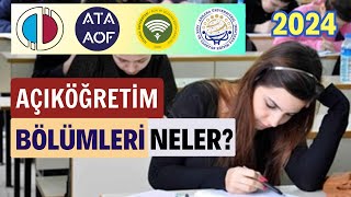 Açıköğretimde Aöf Hangi Bölümler Var Açıköğretim Bölümlerine Nereden Nasıl Bakılır [upl. by Nollad]