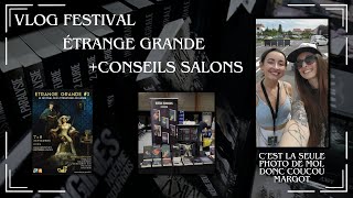 VLOG ETRANGE GRANDE  conseils SALONS pour autrices et auteurs [upl. by Aivartal978]