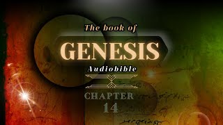 Genesis Chapter 14 [upl. by Giefer]