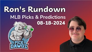 MLB Picks amp Predictions Today 81824  Rons Rundown [upl. by Dadivitan847]