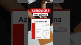 Azitromicina para qué sirve farmacologia medicina medicamentos farmacia farmaceuticos [upl. by Daeriam]