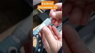 Kalibrasi micrometer part2 smkbisa teknikkendaraanringan teknikkendaraanringanotomotif [upl. by Neeleuqcaj156]