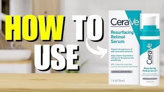 How To Use Cerave Retinol Serum Quick Guide [upl. by Puritan]