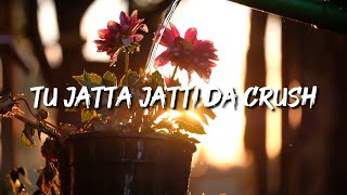 Jatti Da Crush  Kay Vee Singh  Nisha Bhatt  Gametime  Cheetah  indian lyrics [upl. by Christianity]