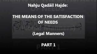 Nahju Qadâil Hajde quotTHE MEANS OF THE SATISFACTION OF NEEDSquot Part 14 [upl. by Collette]