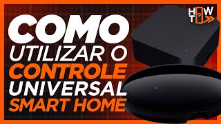 Automatize sua casa com o CONTROLE UNIVERSAL KaBuM Smart [upl. by Mehala]