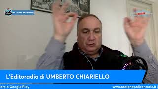 LEDITORIALE DI UMBERTO CHIARIELLO 101 [upl. by Johnna180]