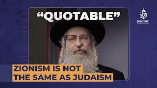 Zionism is not the same as Judaism  Quotable [upl. by Yajet696]