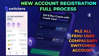 SWITCHERE EXCHANGE NEW ACCOUNT REGISTRATION FULL PROCESS [upl. by Enahpets532]