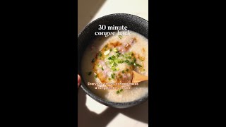 30 Min Smooth Congee Hack [upl. by Damian332]