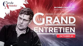 Grand Entretien de octobre 2024  Pierre Yves Rougeyron [upl. by Thekla]