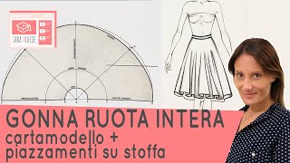 Guida completa◉ Gonna a ruota intera costruzione cartamodello  come tagliare il tessuto [upl. by Onaicul]