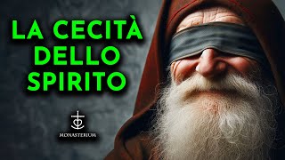 Guarire dalla cecità spirituale [upl. by Aciras125]