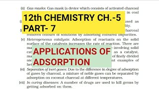 12th Chemistry Ch5Part7Applications of AdsorptionStudy with Farru [upl. by Bowles]