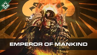 Emperor of Mankind  Warhammer 40k LORE [upl. by Akirea]