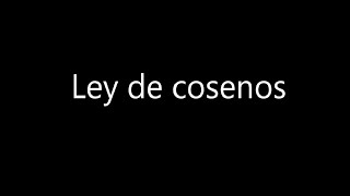 Ley de Cosenos [upl. by Norrad]