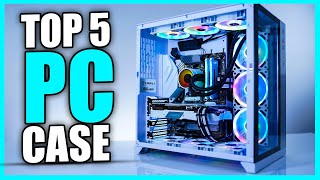 Top 5 Best PC Cases 2024  Best PC Case for Airflow amp More [upl. by Ardme794]