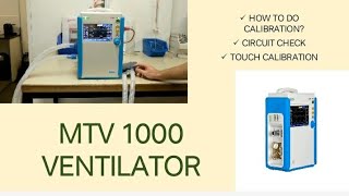 MTV 1000 ventilator  Best portable ventilator  How to do Calibration  Homecare ventilator [upl. by Intyrb244]