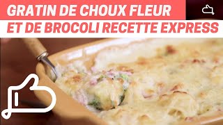 Recette facile  Gratin de Choufleur et Brocoli à la Béchamel  Délicieusement Réconfortant [upl. by Melvina309]