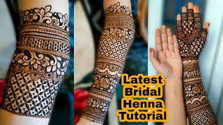 Full Hand Latest Bridal Henna Design Tutorial  Beautiful Dulhan Mehndi Design complete Tutorial [upl. by Barcus]