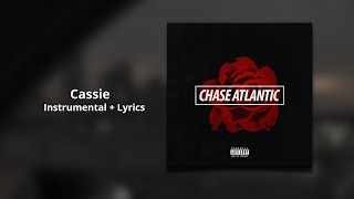 Chase Atlantic  Cassie Filtered Instrumental  Lyrics [upl. by Broek]