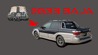 EG33 Swapped Subaru Baja [upl. by Carlstrom286]