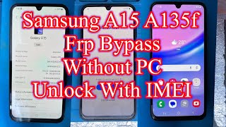 Samsung A15 FRP Bypass Without PcA135f [upl. by Eimaraj882]