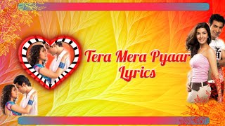 Pehla Yeh Pehla Pyaar Tera Mera Soni Lyrics  Tera Mera Pyaar  Nirmat Kaur Bhanujeet  Kumar Sanu [upl. by Ariadne987]